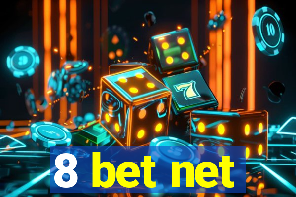 8 bet net